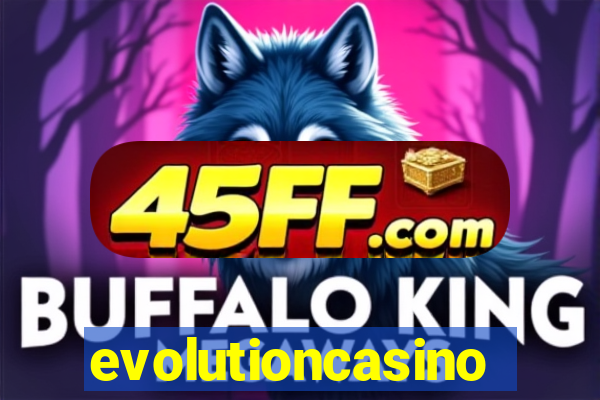 evolutioncasino