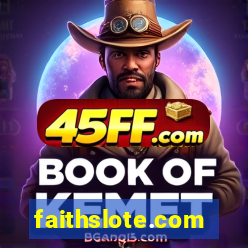 faithslote.com