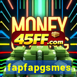 fapfapgsmes