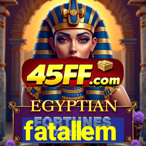 fatallem