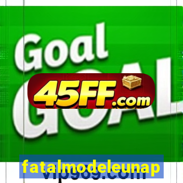 fatalmodeleunapolis