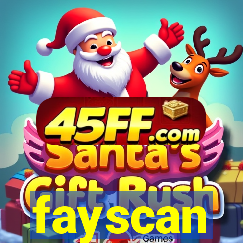 fayscan
