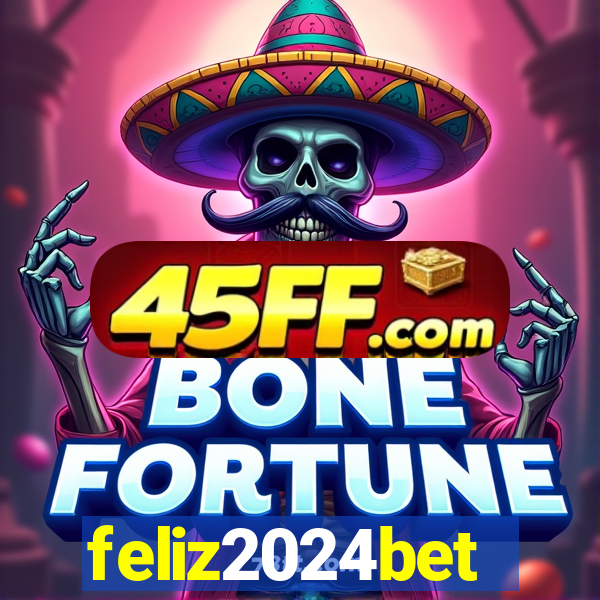 feliz2024bet