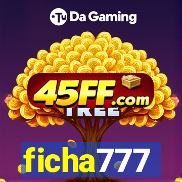 ficha777