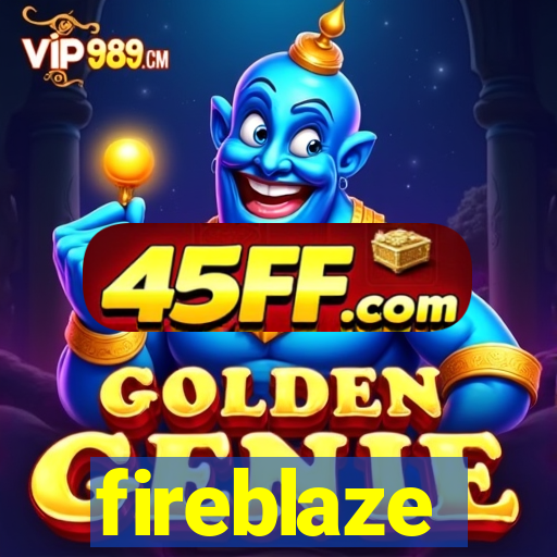 fireblaze