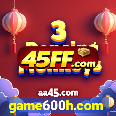 game600h.com