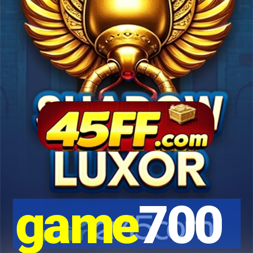 game700