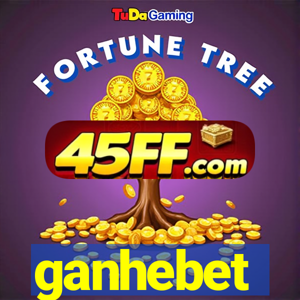 ganhebet