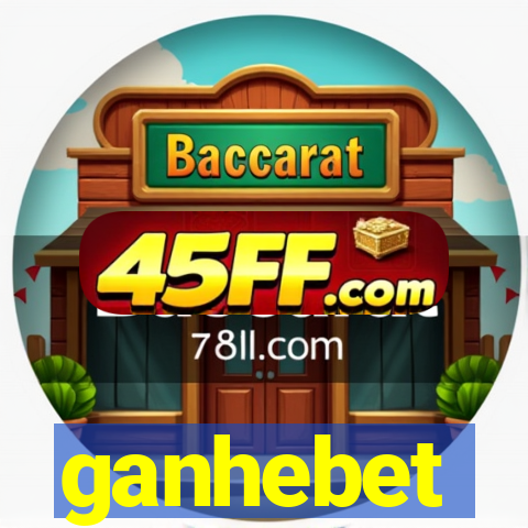 ganhebet