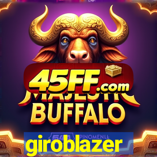 giroblazer