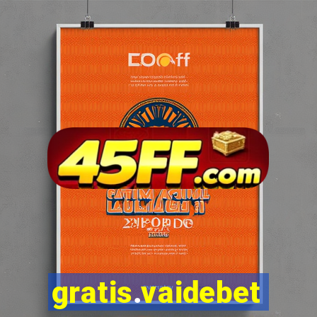 gratis.vaidebet