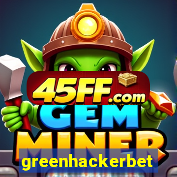 greenhackerbet