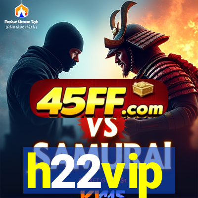 h22vip