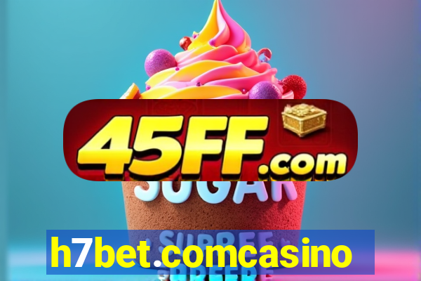 h7bet.comcasino