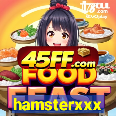 hamsterxxx
