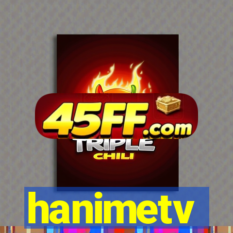 hanimetv