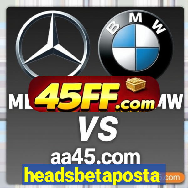 headsbetaposta