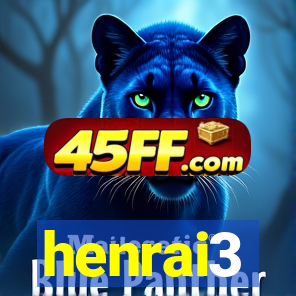 henrai3