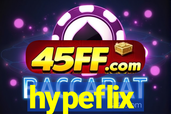 hypeflix