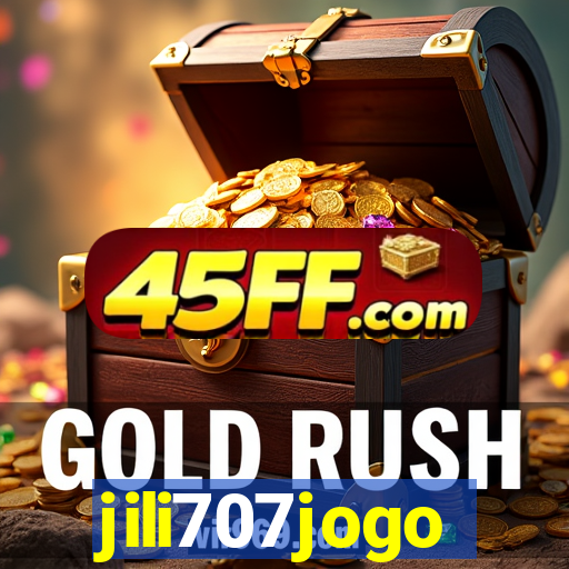 jili707jogo