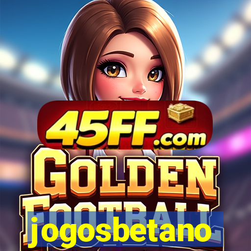 jogosbetano