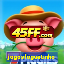 jogosfoguetinho