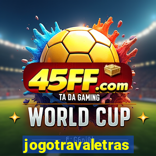 jogotravaletras