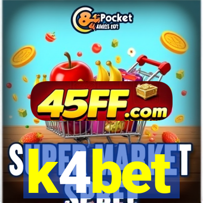k4bet