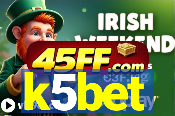 k5bet