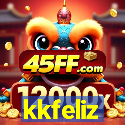 kkfeliz