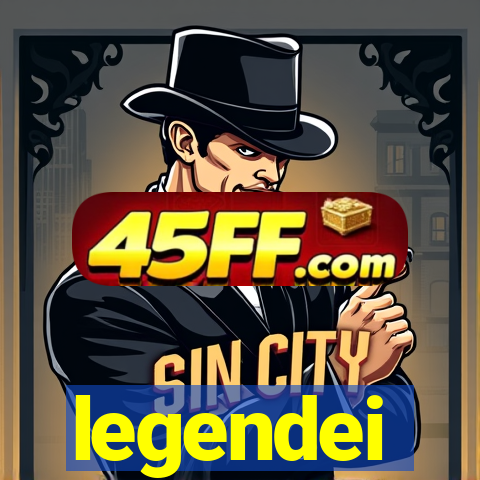 legendei