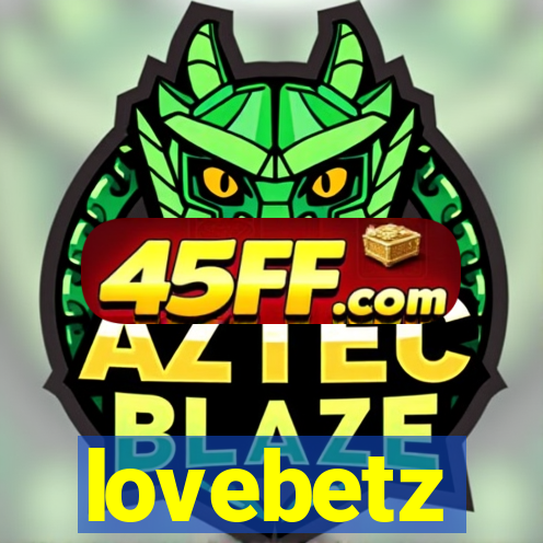 lovebetz