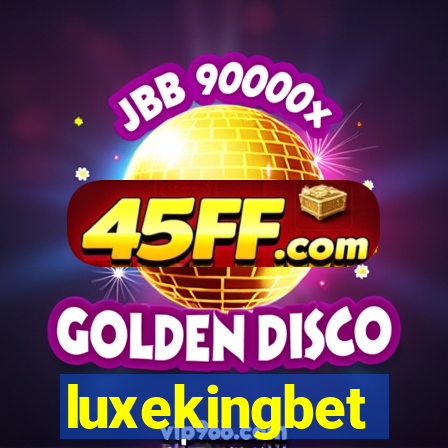 luxekingbet