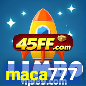 maca777