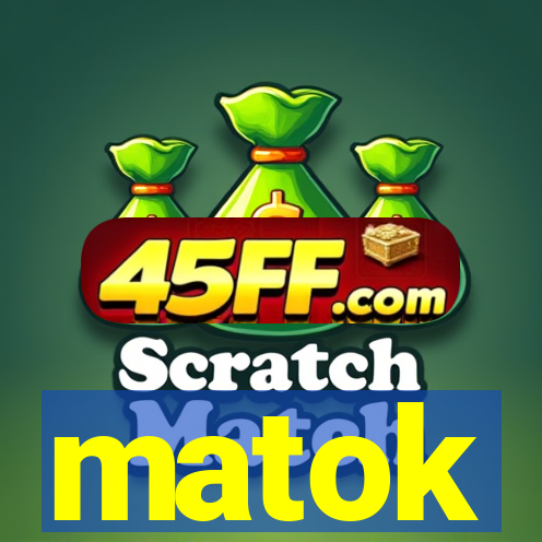 matok