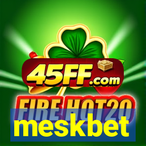 meskbet