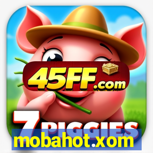 mobahot.xom