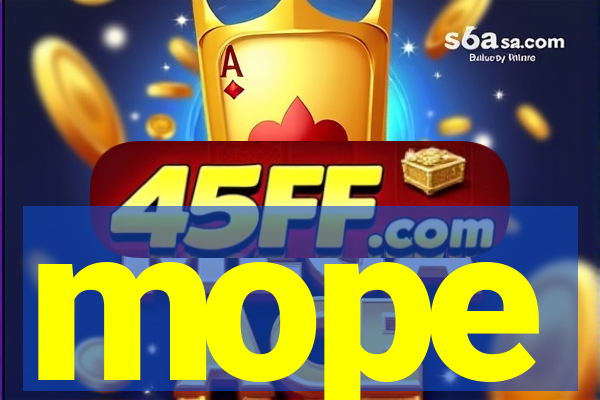 mope