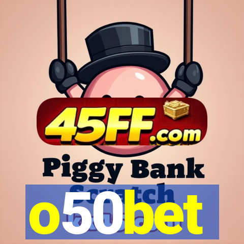 o50bet