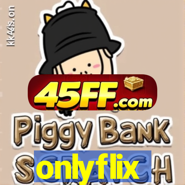 onlyflix