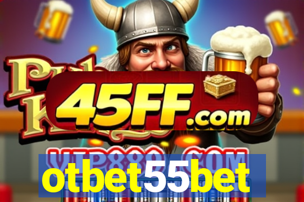 otbet55bet