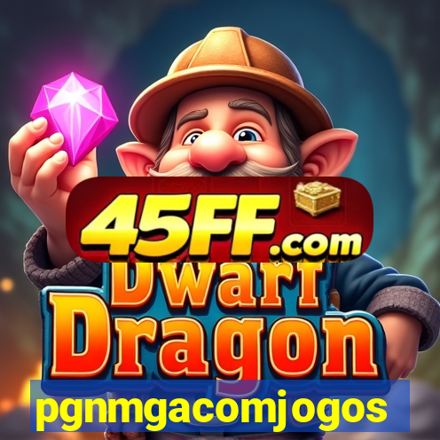 pgnmgacomjogos
