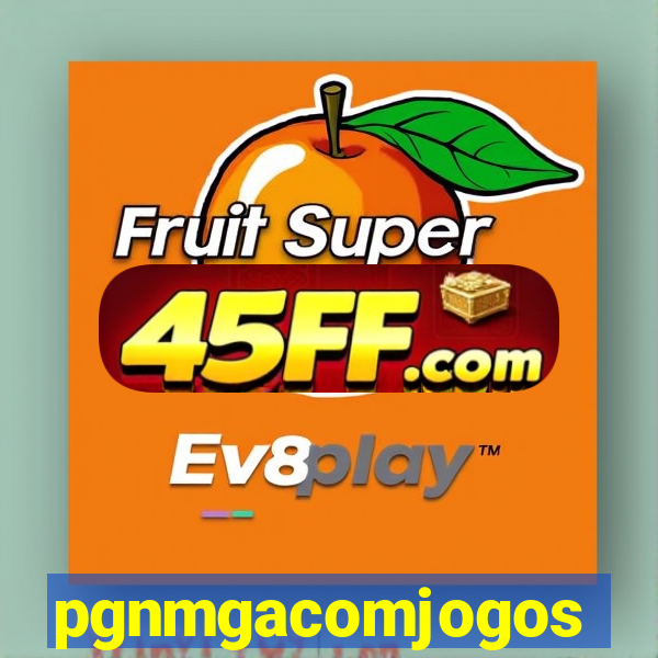 pgnmgacomjogos