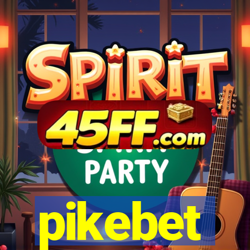 pikebet