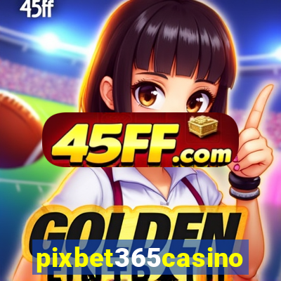 pixbet365casino