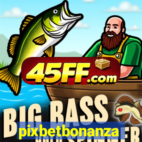 pixbetbonanza