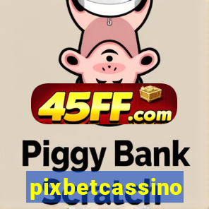 pixbetcassino