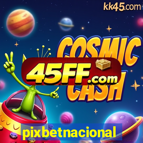 pixbetnacional
