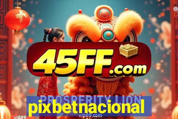 pixbetnacional