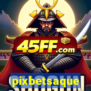 pixbetsaque